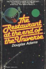 The Hitchhiker's Guide to the Galaxy #2: The Restaurant at the End of the Universe by Douglas Adams