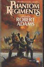 Phantom Regiments edited by Robert Adams