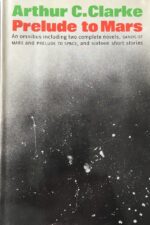 Prelude to Mars by Arthur C. Clarke