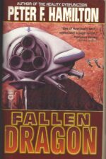 Fallen Dragon by Peter F. Hamilton