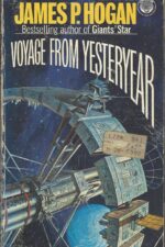 Voyage From Yesteryear by James P. Hogan