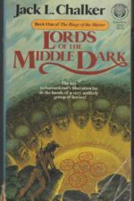 Rings of the Master #1: Lords of the Middle Dark by Jack L. Chalker