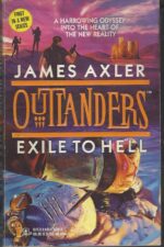 Outlanders #1: Exile To Hell by James Axler
