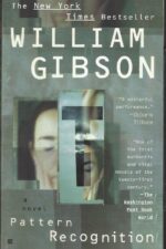 Blue Ant #1: Pattern recognition by William Gibson