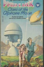 Clans of the Alphane Moon by Philip K. Dick