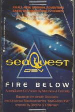 SeaQuest DSV #2: Fire Below by Matthew J. Costello