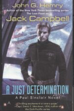 JAG in Space #1: A Just Determination by John G. Hemry