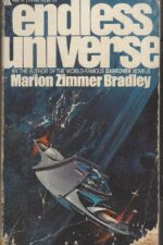 Endless Universe by Marion Zimmer Bradley