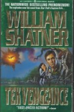 TekWar #4: Tek Vengeance by William Shatner