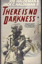 Confederación: There is no darkness by Joe Haldeman