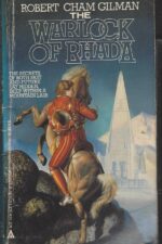 Rhada #1: The Warlock of Rhada by Robert Cham Gilman, Alfred Coppel