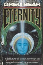 The Way #2: Eternity by Greg Bear