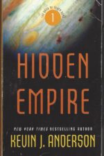 The Saga of Seven Suns #1: Hidden Empire by Kevin J. Anderson