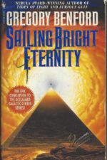 Galactic Center #6: Sailing bright eternity by Gregory Benford