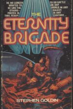 Eternity Brigade by Stephen Goldin
