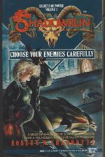 Shadowrun #2: Choose your enemies carefully by Robert N. Charrette