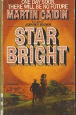 Star Bright by Martin Caidin