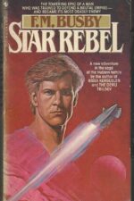 Hulzein Dynasty #1: Star Rebel by F. M. Busby