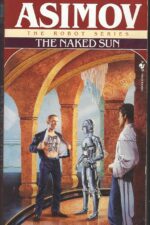 Robot #2: The Naked Sun by Isaac Asimov