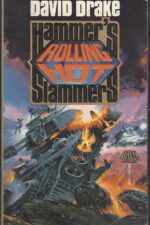 Hammer's Slammers # 5: Rolling Hot by David Drake