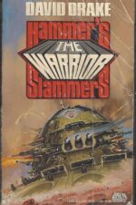 Hammer's Slammers # 6: The Warrior by David Drake