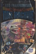 A Prequel to the Adventures of Conrad Stargard #.5: Conrad's Time Machine by Leo Frankowski