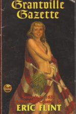 The Grantville Gazette #1: The Grantville Gazette by Eric Flint