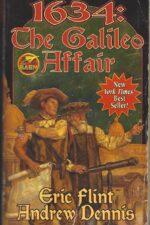 Assiti Shards # 3: 1634: The Galileo Affair by Eric Flint