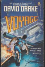 Hammer's Slammers # 8: The Voyage by David Drake