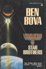 Voyagers #3: Voyagers III by Ben Bova