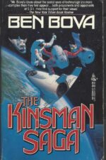 Kinsman #1 & 2: The kinsman saga by Ben Bova