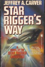 Star Rigger #4: Star Rigger's Way by Jeffrey A. Carver