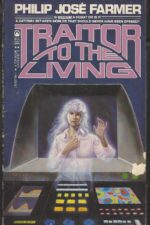 Traitor to Living by Philip José Farmer