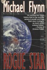 Firestar #2: Rogue Star by Michael Flynn