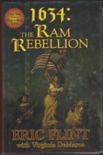 Assiti Shards # 4: 1634 The Ram Rebellion by Eric Flint, Virginia DeMarce