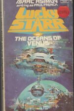 Lucky Starr #3: LUCKY STARR and The Oceans of Venus by Isaac Asimov