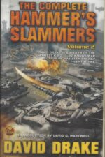 Hammer's Slammers # 3-6: The Complete Hammer's Slammers: Volume II by David Drake