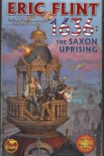 Assiti Shards #12: 1636: The Saxon Uprising by Eric Flint