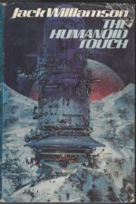 Humanoids #1: The Humanoid Touch by Jack Williamson