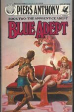 Apprentice Adept #2: Blue Adept by Piers Anthony