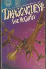 Dragonriders of Pern # 2: Dragonquest by Anne McCaffrey