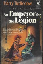 Videssos Cycle #2: An Emperor for the Legion by Harry Turtledove