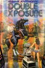 Apprentice Adept #1-3: The Apprentice Adept by Piers Anthony