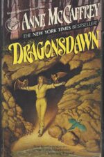 Dragonriders of Pern # 9: Dragonsdawn by Anne McCaffrey