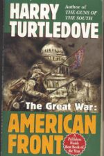 The Great War #1: American Front by Harry Turtledove
