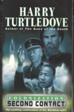 Colonization #2: Second Contact by Harry Turtledove
