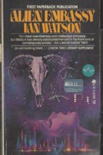 Alien embassy by Ian Watson