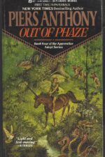 Apprentice Adept #4: Out of Phaze by Piers Anthony