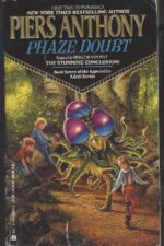 Apprentice Adept #7: Phaze doubt by Piers Anthony
