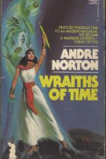 Wraiths of Time by Andre Norton